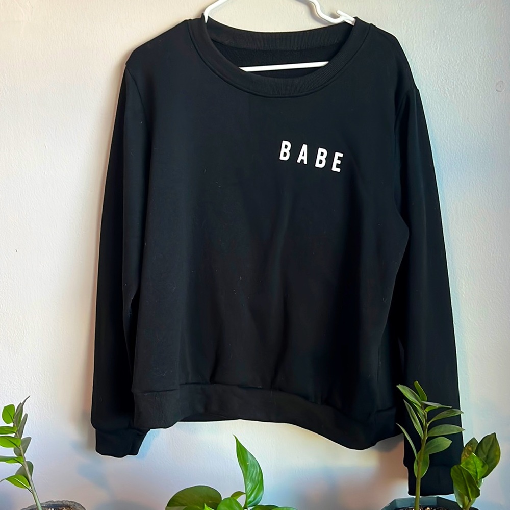 Shein XL BABE sweatshirt.